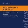 Recht online gratis. RIS/EUR-Lex: Unentgeltliche juristische Datenbanken im Internet (Springer Notes Rechtswissenschaft) (German Edition) eBook