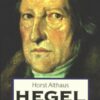 Hegel und Die heroischen Jahre der Philosophie. Eine Biographie eBook