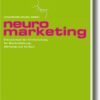 Neuromarketing. Erkenntnisse der Hirnforschung für Markenführung, Werbung und Verkauf eBook