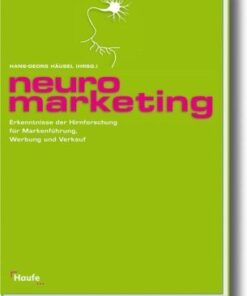 Neuromarketing. Erkenntnisse der Hirnforschung für Markenführung, Werbung und Verkauf eBook