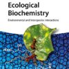 Ecological Biochemistry: Environmental and Interspecies Interactions eBook