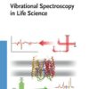 Vibrational Spectroscopy in Life Science eBook