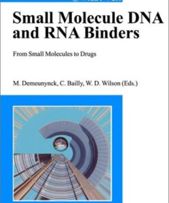 DNA and RNA Binders, From Small Molecules to Drugs Volume 1 eBook