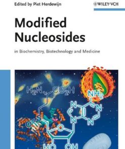 Modified Nucleosides: in Biochemistry, Biotechnology and Medicine eBook