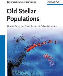 Old Stellar Populations: How to Study the Fossil Record of Galaxy Formation eBook