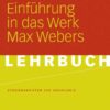 Einfuhrung in das Werk Max Webers eBook
