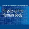 Physics of the Human Body (Biological and Medical Physics, Biomedical Engineering) eBook
