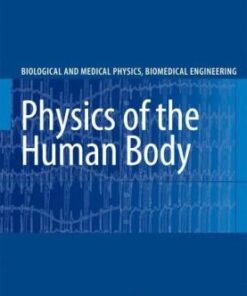 Physics of the Human Body (Biological and Medical Physics, Biomedical Engineering) eBook