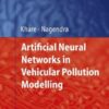 Artificial Neural Networks In Vehicular Pollution Model eBook