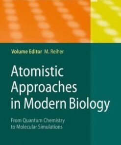 Atomistic approaches in modern biology: from quantum chemistry to molecular simulations eBook