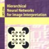 Hierarchical Neural Networks for Image Interpretation eBook