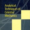 Analytical Techniques of Celestial Mechanics eBook