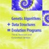 Genetic Algorithms + Data Structures = Evolution Programs eBook