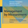 Management by Measurement: Designing Key Indicators and Performance Measurement Systems eBook