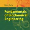 Fundamentals of Biochemical Engineering eBook