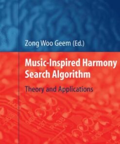 Music-inspired harmony search algorithm: theory and applications eBook