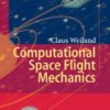 Computational Space Flight Mechanics eBook