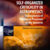 Self-Organized Criticality in Astrophysics: The Statistics of Nonlinear Processes in the Universe eBook