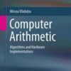 Computer Arithmetic: Algorithms and Hardware Implementations eBook