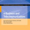 e-Business and Telecommunications: 6th International Joint Conference, ICETE 2009, Milan, Italy, July 7-10, 2009. Revised Selected Papers eBook