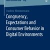 Congruency, Expectations And Consumer Behavior In Digital Environments eBook