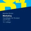 Marketing: Grundlagen fur Studium und Praxis. 10. Auflage (Lehrbuch) eBook