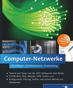 Computer-Netzwerke: Grundlagen, Funktionsweise, Anwendung eBook