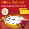 Zeitmanagement mit Microsoft Office Outlook, 8. Auflage eBook