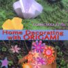 Home Decorating With Origami eBook