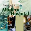 Managing a Modern Hospital eBook
