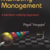 Marketing Management: A Decision-making Approach (Response Books) eBook