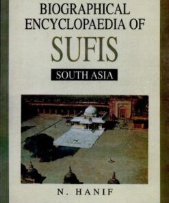 Biographical Encyclopaedia of Sufis of South Asia eBook