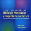 Texto Ilustrado de Biologia Molecular e Ingenieria Genetica: Conceptos, Tecnicas y Aplicaciones en Ciencias de la Salud eBook
