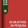 Os objetivos da pesquisa antropológica eBook