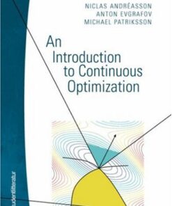 An introduction to continuous optimization: Foundations and fundamental algorithms eBook