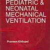 Pediatric and neonatal mechanical ventilation eBook