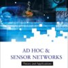 Ad Hoc & Sensor Networks: Theory And Applications eBook