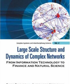 Large scale structure and dynamics of complex networks: from information technology to finance and natural science eBook