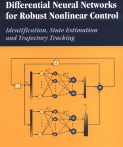 Differential Neural Networks for Robust Nonlinear Control: Identification, State Estimation and Trajectory Tracking eBook