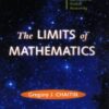 The Limits of Mathematics: A Course on Information Theory and the Limits of Formal Reasoning eBook