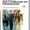 Handbook of Research in Mass Customization and Personalization (2 Volume Set) eBook
