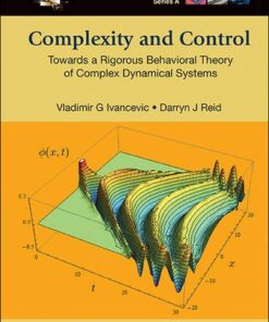 Complexity and Control: Towards a Rigorous Behavioral Theory of Complex Dynamical Systems eBook