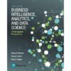 Business Intelligence, Analytics, and Data Science: A Managerial Perspective 4th Edition eBook