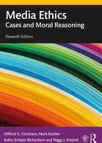Media Ethics: Cases and Moral Reasoning 11th Edition – PDF ebook