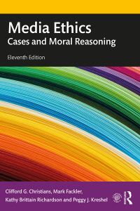 Media Ethics: Cases and Moral Reasoning 11th Edition – PDF ebook