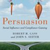 Persuasion: Social Influence and Compliance Gaining, 6th Edition – PDF ebook