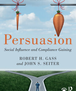 Persuasion: Social Influence and Compliance Gaining, 6th Edition – PDF ebook