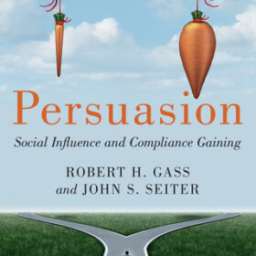 Persuasion: Social Influence and Compliance Gaining, 6th Edition – PDF ebook