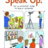 Speak Up: An Illustrated Guide to Public Speaking, 4th Edition – PDF ebook