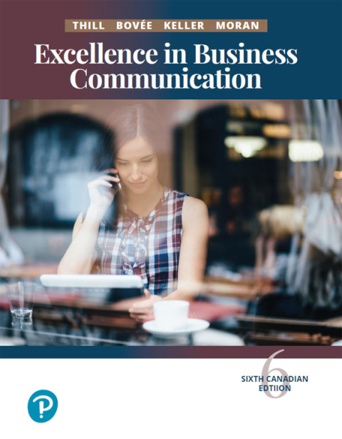 Excellence in Business Communication (Canadian Edition) 6th Edition – PDF ebook